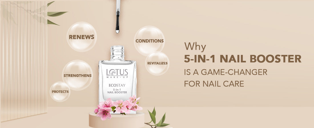 Why 5-in-1 nail booster a must-have?