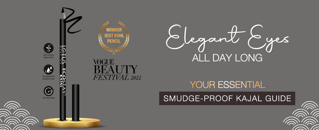 Elegant Eyes, All Day Long: Your Essential Smudge-Proof Kajal Guide