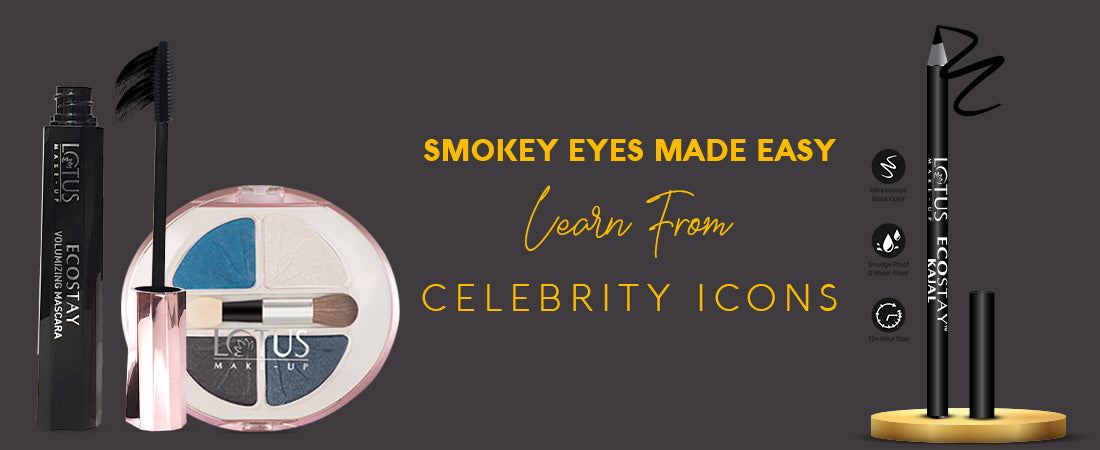 Smokey Eyes Made Easy: Learn from Celebrity Icons
