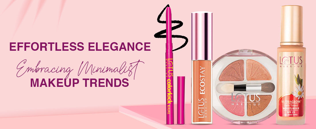 Embracing Minimalist Makeup Trends