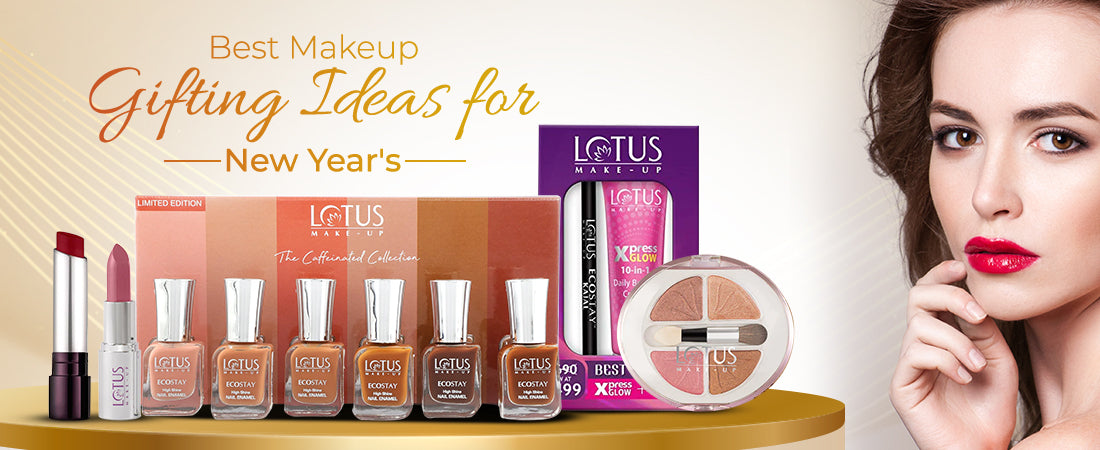 Gifts for Her: Best Makeup Gifting Ideas for New Year's